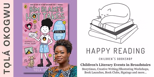 Kid\u2019s Author Event: T\u1ecdl\u00e1 Okogwu 'B\u00edm Blake\u2019s Hot Takes' (Ages 9+)