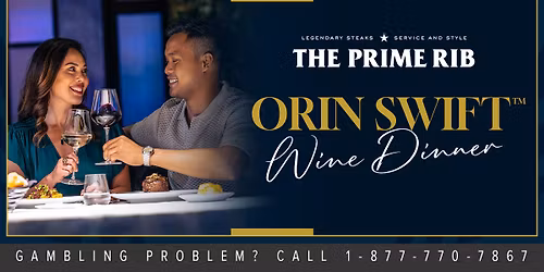 Orin Swift Wine Dinner at The Prime Rib