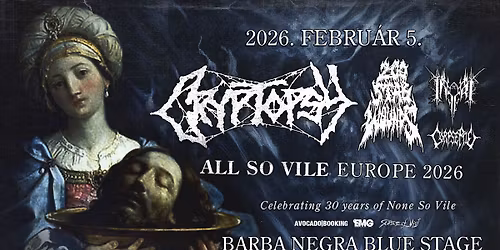 CRYPTOPSY - All So Vile Europe Tour - Budapest