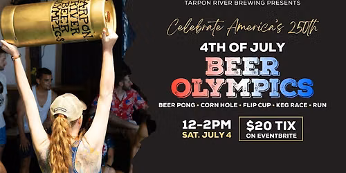 4th of July Beer Olympics 2026