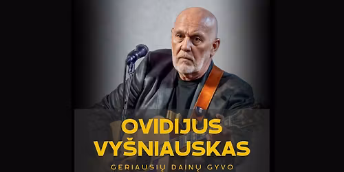 Ovidijus Vy\u0161niauskas ir gyvo garso grup\u0117 | \u0160v. Kotrynos ba\u017eny\u010dia