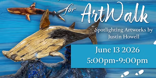 June ArtWalk ~ Spotlighting Artworks by Justin Howell