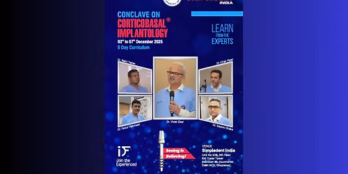 FIVE DAYS Conclave on Corticobasal\u00ae Implantology @Delhi NCR - December 2025