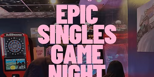 Thursday | Epic Singles Game Night | St. Louis