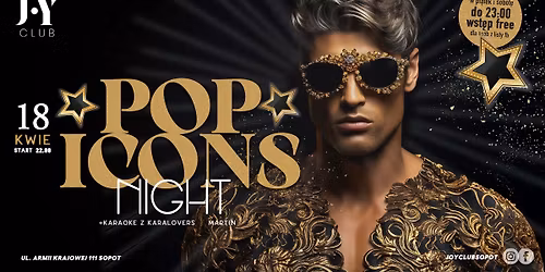 PoP IconS NighT+ Karaoke z Karalovers  *18.04* JOY SOPOT