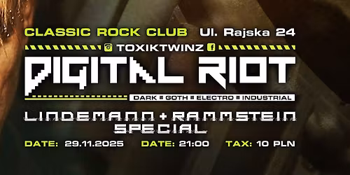 DIGITAL RIOT: Lindemann & Rammstein Special \/\/ 29.11 \/\/ Classic Rock Club \/\/ Krak\u00f3w
