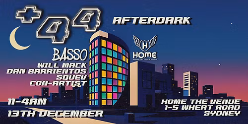 +44 AFTERDARK - BASSO - HOME THE VENUE