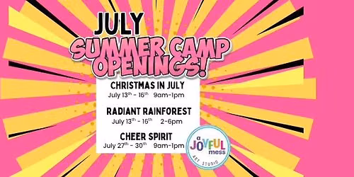 JULY Summer Art Camps - LAST OPEN SPOTS!