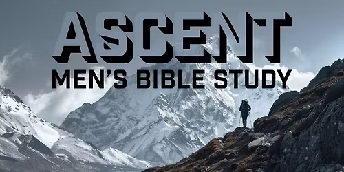 Ascent Men's Bible Study