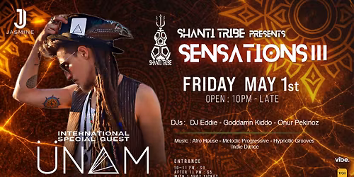 Shanti Tribe Presents - SENSATIONS III : \u00dc N A M-live 