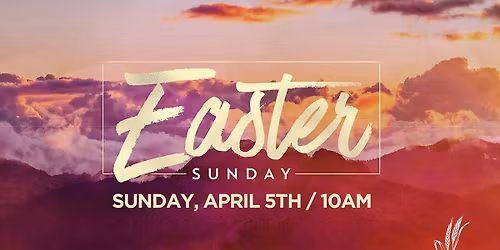 EASTER SUNDAY - HE HAS RISEN