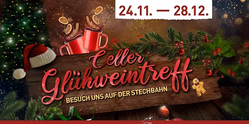Celler Gl\u00fchweintreff - Besuch uns auf der Stechbahn 