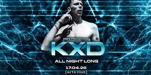 HVY Sessions: KXD [ALL NIGHT LONG]