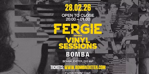 Fergie Vinyl Sessions All Night Long | Bomba Exeter 28.02.26