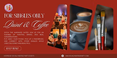 Paint & Coffee Tyson Singles (Age group 25-40)