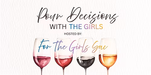 Pour Decisions\u2026with the Girls