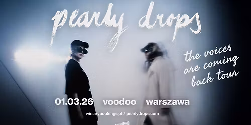 PEARLY DROPS \/ 01.03.26 \/ VooDoo, Warszawa