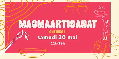 Magmaartisanat \u00e0 l'occasion de Chtiiing !