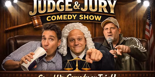 Judge & Jury Stand-up Comedy