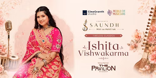 SAUNDH - Mitti se Mehfil Tak ft.Ishita Vishwakarma