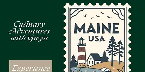 Culinary Adventures with Gwyn: Maine