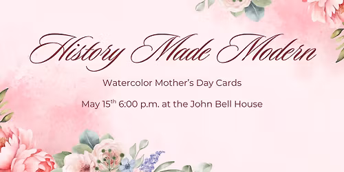 History Made Modern: Watercolor Mother's Day Cards
