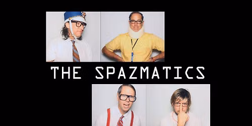The Spazmatics