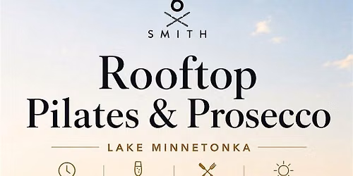 Rooftop Pilates & Prosecco Round 2!