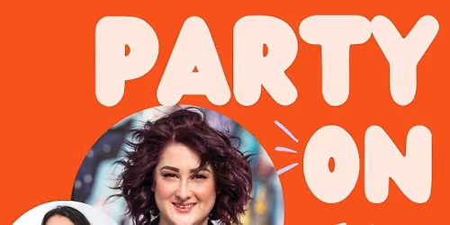 PARTY ON \ud83e\udd73