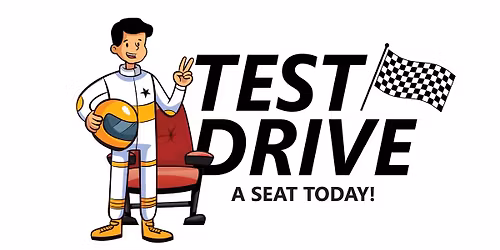Test Drive a Seat 