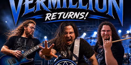 Vermillion Returns Saturday!