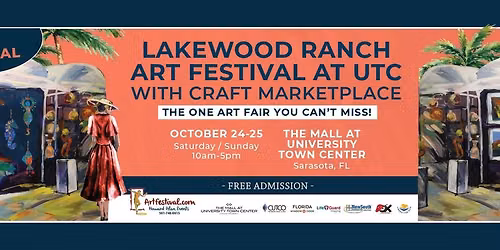 Lakewood Ranch Art Festival at UTC with Craft Marketplace