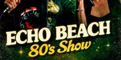 ECHO BEACH LIVE AT THE LUMLEY \ud83c\udfa4