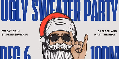 Ugly Sweater Party with DJ Flash & Matt the Bratt