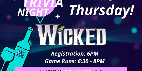 Wicked Trivia @ The Walk