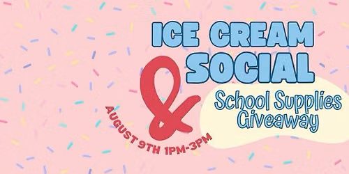 Ice Cream Social & School Supplies Giveaway