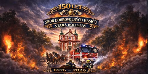 V\u00fdro\u010d\u00ed 150. let od zalo\u017een\u00ed sboru dobrovoln\u00fdch hasi\u010d\u016f