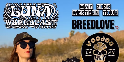 Luna Worldcast Western Tour