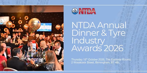 NTDA Annual Dinner & Tyre Industry Awards 2026