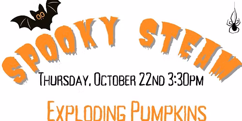 Spooky STEAM - Exploding Pumpkins