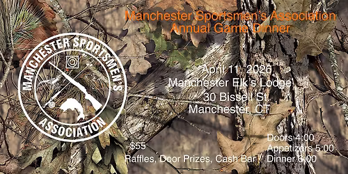 Manchester Sportsmen's Asssociation Annual Game Dinner