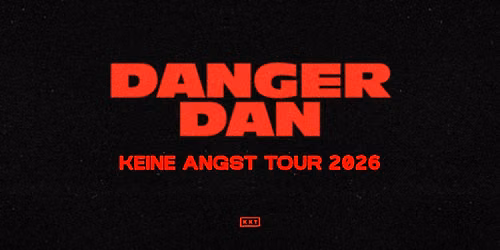 Danger Dan - K\u00f6ln - Palladium - Zusatztermin
