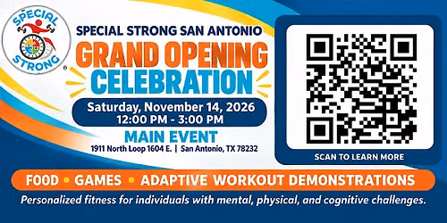Special Strong San Antonio Grand Opening Celebration-
