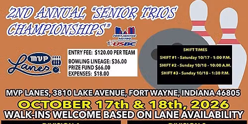 2026 Fort Wayne Metro USBC - 2nd Annual "SENIOR TRIOS CHAMPIONSHIPS" At MVP Lanes