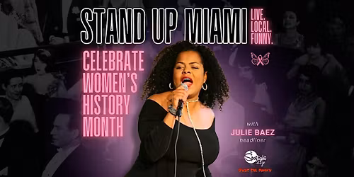 Stand Up Miami x Funny In Pink [Ladies Night]