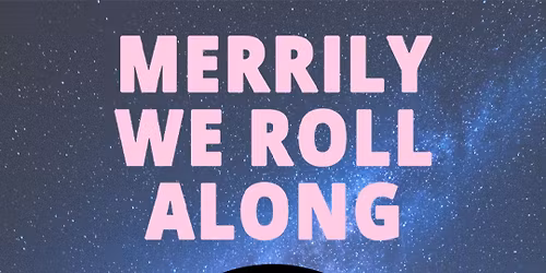 Merrily We Roll Along