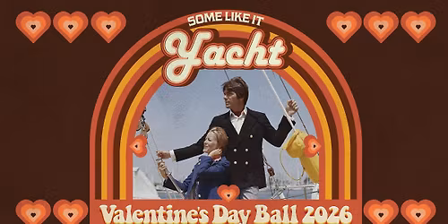 Some Like It Yacht Valentine's Day Ball 2026