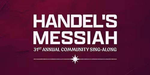 31st Annual Handel's Messiah Community Sing-along