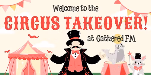 Circus Takeover!