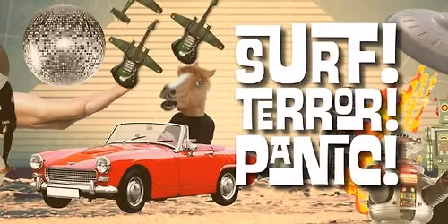 SURF TERROR PANIC! EL CAMINOS! GAMMA RAYS!